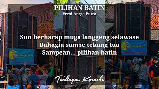 PILIHAN BATIN KARAOKE CEWEK versi ANGGA PUTRA DEVI MANUAL [upl. by Mort824]