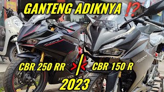 CBR 250 RR Vs CBR 150 R 2023‼️ Ganteng Adiknya ⁉️ [upl. by Hosfmann94]