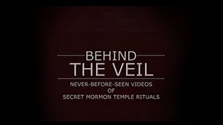 Behind The Veil Neverbeforeseen videos of secret Mormon Temple rituals [upl. by Letnohc]