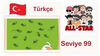 Brain Test All Star Seviye 99 Çözüm  Brain test all star Türkçe 🇹🇷 [upl. by Youlton]