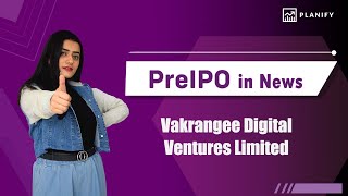 Vakrangee Digital Ventures Ltd partnership with Pharmeasy  PreIPO Investment  Planify [upl. by Lapointe127]