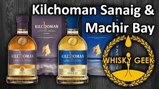 Kilchoman Sanaig amp Machir Bay Whisky review 030 [upl. by Stillas]