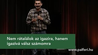 Nem rátalálok az igazira hanem igazivá válsz számomra [upl. by Garbe]