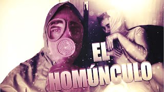 EL HOMÚNCULO [upl. by Dnomayd446]