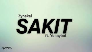 Sakit  Zynakal ft Yonnyboi lirik [upl. by Noakes]