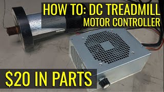 How to Build a DC Treadmill Motor Speed Controller for 20 [upl. by Yadrahc]