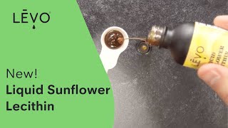 New LEVO Oil Sunflower Lecithin is the Perfect Liquid Emulsifier [upl. by Poler620]