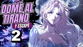 2💠Empieza con la Venganza  Dome al tirano y escapé  RESUMEN MANHWA [upl. by Washington]