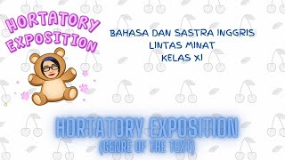 HORTATORY EXPOSITION KELAS 11 XI BAHASA DAN SASTRA INGGRIS LINTAS MINAT GENRE OF THE TEXT [upl. by Oirram]