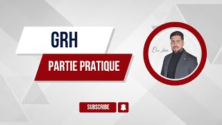 Gestion des ressources humaines GRH FSJES S5  Partie Pratique [upl. by Erasmus420]