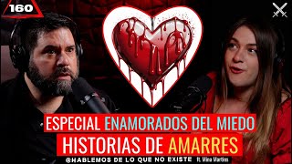 10 Historias de Amarres Especial enamorados del miedo ft Mina Martins  EP 161 [upl. by Sana]