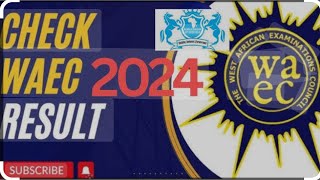 How to check waec result 2024 waec result is officially out now [upl. by Didi]