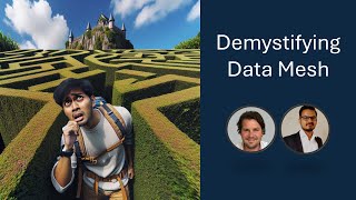 Episode 2 Demystifying Data Mesh [upl. by Temple466]