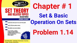 Schaums OutlinesSet Theory Chapter 1 Problem 114 [upl. by Akinihs524]