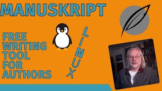 Free Linux and Open Source Writing Software Manuskript for Authors and Writers 🖌 Review [upl. by Ahtar]