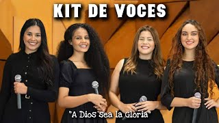 KIT DE VOZ  A Dios sea la Gloria  Fieles Voces [upl. by Frodi222]