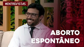 Entenda mais sobre o aborto espontâneo [upl. by Anehc]