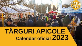 Calendarul targurilor apicole 2023 [upl. by Kamp]