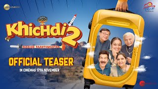 Khichdi 2 Official Teaser  Supriya Rajeev Anang Vandana JD Kirti  In Cinemas 17th November [upl. by Siuqramed100]