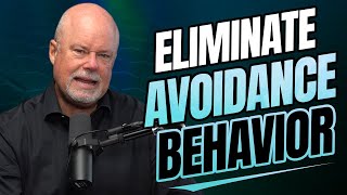 Eliminate Avoidance Behavior [upl. by Cosmo]