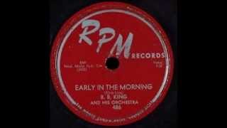 B B King  Early In The Morning [upl. by Seymour]