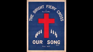 The Bright Fiery Cross 1924 [upl. by Hylton]