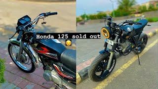 Honda 125 sale o gay😔😔amp New bike la lia Gs converted 500 [upl. by Evod15]