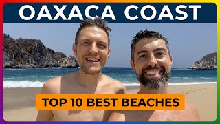 BEST BEACHES IN OAXACA  From Puerto Escondido to Huatulco MEXICO TRAVEL [upl. by Anny]