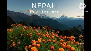 Nepali old Lok dohori songpurbeli song [upl. by Middleton351]