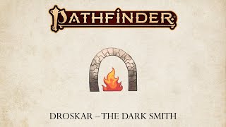 Pathfinder Deities  Droskar [upl. by Shulins]