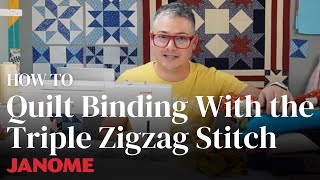 How to Sew Quilt Binding With the Triple Zigzag Stitch With Adam Sew Fun [upl. by Ludwigg]