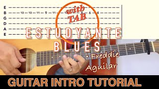 Estudyante Blues  Freddie Aguilar  Guitar INTRO Tutorial with TAB  Acoustic [upl. by Suoivart786]