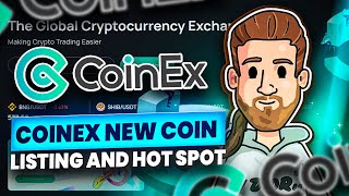 COINEX New Coin Listing and Hot Spot HALVING IS COMING [upl. by Tegan]