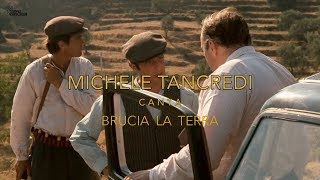 BRUCIA LA TERRA cantata da MICHELE TANCREDI [upl. by Animrelliug771]