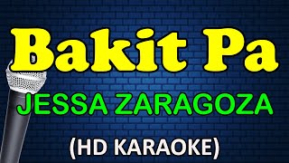 BAKIT PA  Jessa Zaragoza HD Karaoke [upl. by Ahsoet]