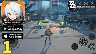 Zenless Zone Zero Mobile Global Launch Gameplay Walkthrough Part 1 ios Android [upl. by Ellynn]