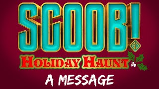 A Message to Fans of Scoob Holiday Haunt [upl. by Elicec896]