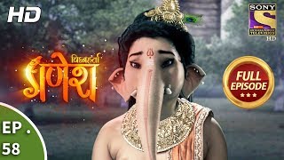 Vighnaharta Ganesh  विघ्नहर्ता गणेश  Ep 58  Full Episode  13th November 2017 [upl. by Messere]