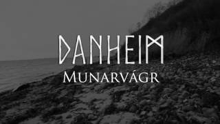 Danheim  Munarvágr [upl. by Bandler977]