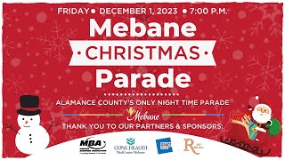 2023 City of Mebane Christmas Parade Live Stream [upl. by Waldron]