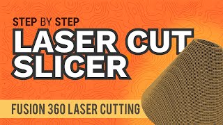 Slicer for Fusion 360  Laser Cutter and CNC Router Projects [upl. by Fayola543]