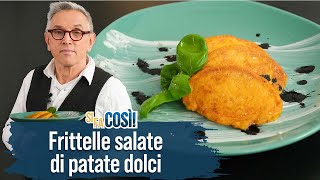 Frittelle salate di patate dolci con salsa allo yogurt  Si fa così  Chef BRUNO BARBIERI [upl. by Vittorio]