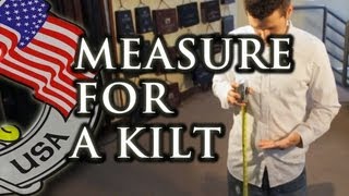 How To Measure For a Kilt  Kilt Rental USA [upl. by Eceela]