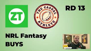 NRL FANTASY Round 13 BUYS  TheCasualAthlete [upl. by Havelock]