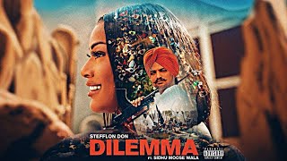 Dilemma  Sidhu Moose Wala Official Video Stefflon Don  Sidhu Moose Wala New Song  UK Waliye [upl. by Adliw]