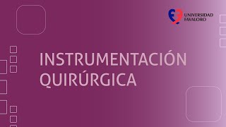 Instrumentación Quirúrgica en Favaloro [upl. by Lizzie]