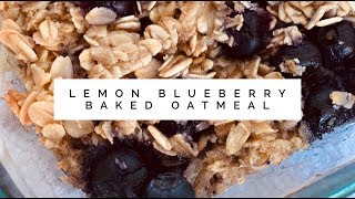 Lemon Blueberry Baked Oatmeal [upl. by Aspia]