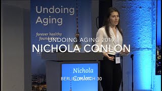 Nichola Conlon CEO and CoFounder of Nuchido presenting at Undoing Aging 2019 [upl. by Valentine]