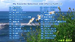 My Favorite Selection 164 Percy Faith 1 [upl. by Nolram]