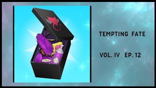 Tempting Fate 🎭 Vol IV Ep 12 • Sweet Dreams [upl. by Abert]